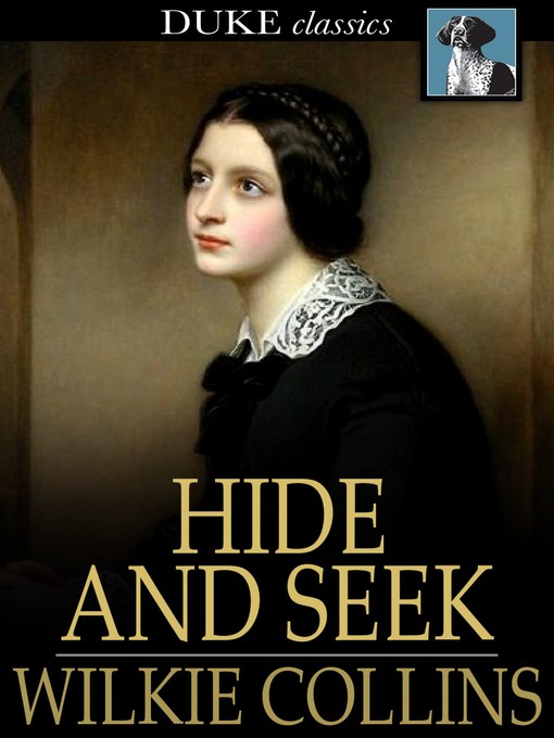 Title details for Hide and Seek by Wilkie Collins - Wait list
